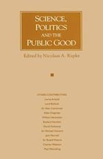 Science, Politics and the Public Good