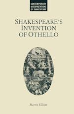Shakespeare's Invention of Othello