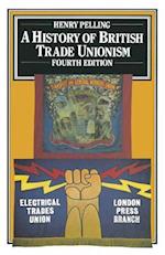 A History of British Trade Unionism