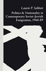 Politics and Nationality in Contemporary Soviet-Jewish Emigration, 1968-89