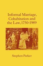 Informal Marriage, Cohabitation and the Law 1750-1989