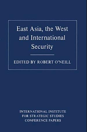 East Asia, the West and International Security