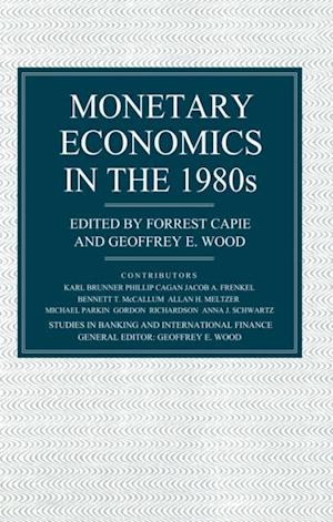 Monetary Economics in the 1980's