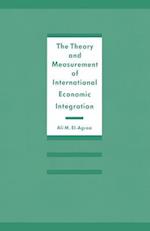 The Theory and Measurement of International Economic Integration