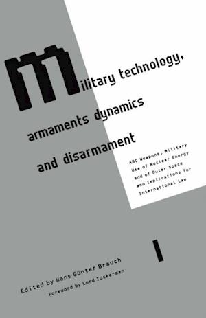 Military Technology, Armaments Dynamics and Disarmament