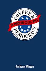 Coffee and Democracy in Costa Rica