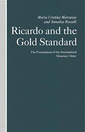 Ricardo and the Gold Standard