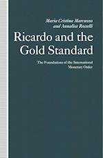 Ricardo and the Gold Standard