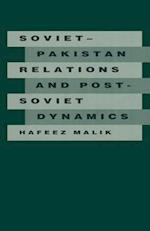 Soviet-Pakistan Relations and Post-Soviet Dynamics, 1947–92