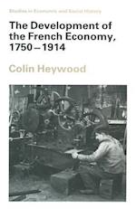 The Development of the French Economy, 1750–1914