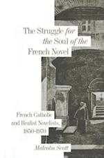Struggle for the Soul of the French Novel