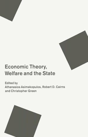 Economic Theory, Welfare and the State