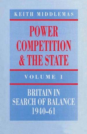 Power, Competition and the State