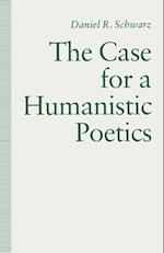 The Case For a Humanistic Poetics