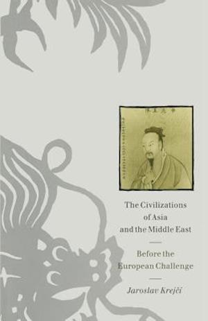 The Civilizations of Asia and the Middle East