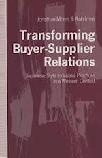 Transforming Buyer-Supplier Relations