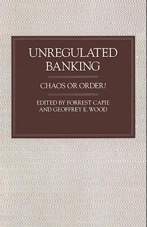 Unregulated Banking