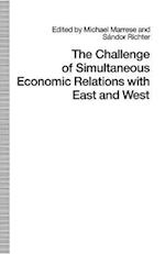 The Challenge of Simultaneous Economic Relations with East and West