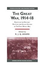 The Great War, 1914–18