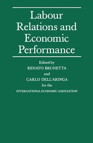 Labour Relations and Economic Performance