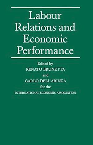 Labour Relations and Economic Performance