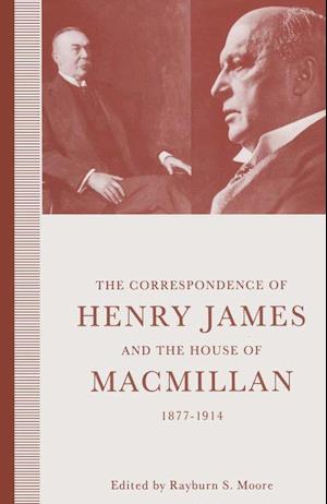 The Correspondence of Henry James and the House of Macmillan, 1877–1914