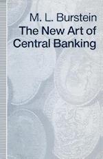 The New Art of Central Banking