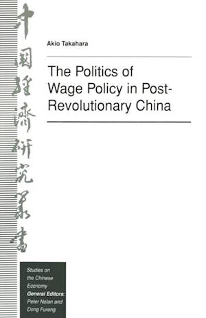 Politics of Wage Policy in Post-Revolutionary China