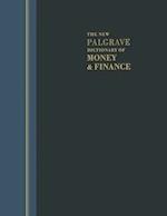 The New Palgrave Dictionary of Money and Finance