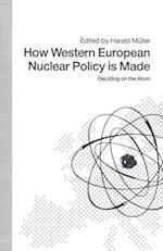 How Western European Nuclear Policy is Made