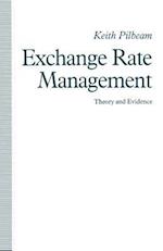 Exchange Rate Management: Theory and Evidence