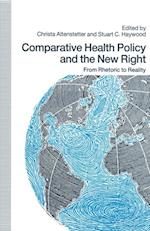 Comparative Health Policy and the New Right