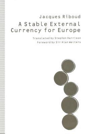 A Stable External Currency for Europe