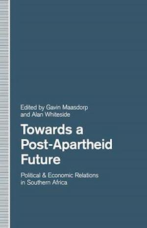 Towards a Post-Apartheid Future