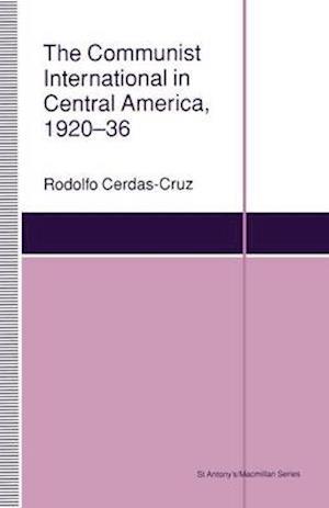 The Communist International in Central America, 1920–36