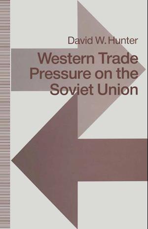 Western Trade Pressure on the Soviet Union