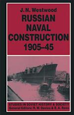 Russian Naval Construction, 1905-45