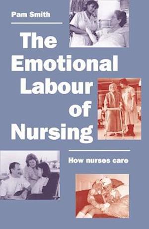 Emotional Labour of Nursing