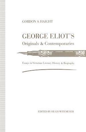 George Eliot’s Originals and Contemporaries