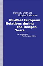 US-West European Relations During the Reagan Years