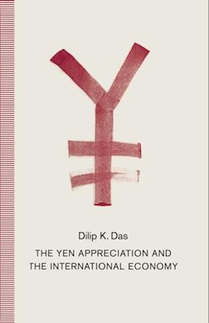 Yen Appreciation and the International Economy