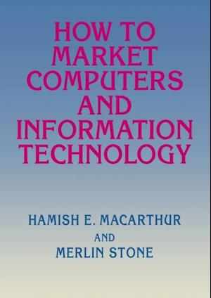 How to Market Computers and Information Technology