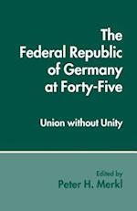 The Federal Republic of Germany at Forty-Five