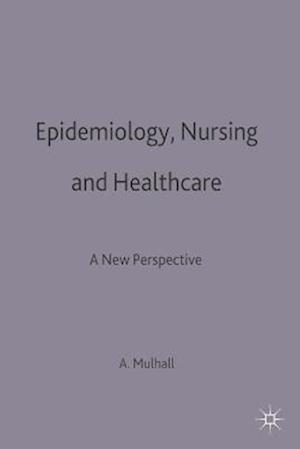 Epidemiology, Nursing and Healthcare