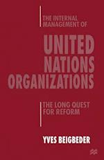 The Internal Management of United Nations Organizations