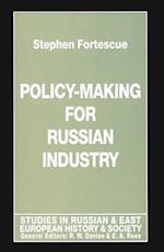 Policy-Making for Russian Industry