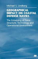 Geographical Impact on Coastal Defense Navies
