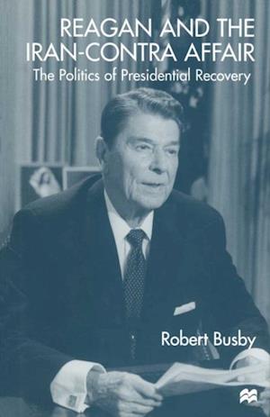 Reagan and the Iran-Contra Affair