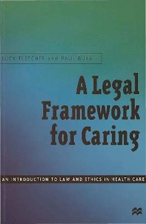 Legal Framework for Caring