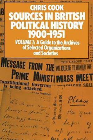 Sources in British Political History 1900–1951